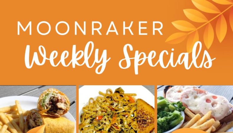Moonraker Has New Specials Every Week!